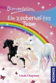 Title: Sternenfohlen, 9, Ein zauberhaftes Team, Author: Linda Chapman