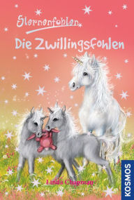 Title: Sternenfohlen, 22, Die Zwillingsfohlen, Author: Linda Chapman