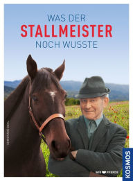 Title: Was der Stallmeister noch wusste, Author: Christiane Gohl