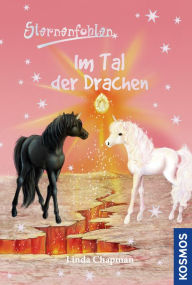 Title: Sternenfohlen, 30, Im Tal der Drachen, Author: Linda Chapman