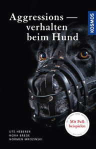 Title: Aggressionsverhalten beim Hund, Author: Bruce Ede