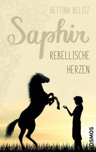 Title: Saphir - Rebellische Herzen, Author: Bettina Belitz