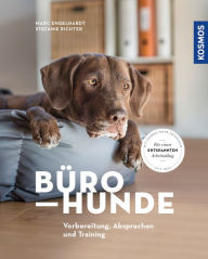 Title: Bürohunde: Vorbereitung, Absprachen und Training, Author: Marc Engelhardt