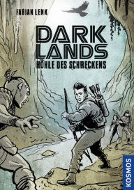 Title: Darklands - Höhle des Schreckens, Author: Fabian Lenk