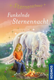 Title: Sternenschweif, 61, Funkelnde Sternennnacht, Author: Linda Chapman