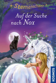 Title: Sternenschweif, 62, Auf der Suche nach Nox, Author: Linda Chapman