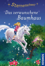 Title: Sternenschweif, 63, Das verwunschene Baumhaus, Author: Linda Chapman