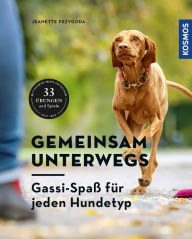 Title: Gemeinsam unterwegs: Spaziergänge beziehungsfördernd gestalten, mit Übungen und Beschäftigungsideen, Author: Jeanette Przygoda