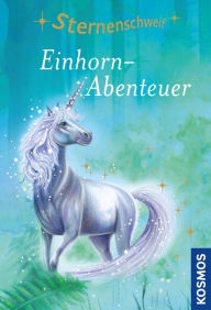 Title: Sternenschweif,Doppelband, Einhornabenteuer, Author: Linda Chapman