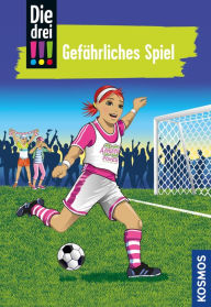 Title: Die drei !!!, 70, Gefährliches Spiel (drei Ausrufezeichen), Author: Kirsten Vogel