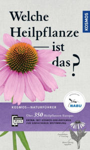 Title: Welche Heilpflanze ist das?, Author: Wolfgang Hensel