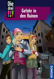 Die drei !!!, 71, Gefahr in den Ruinen (drei Ausrufezeichen)