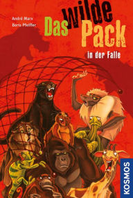 Title: Das Wilde Pack, 5: in der Falle, Author: Boris Pfeiffer