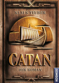 Title: CATAN - Der Roman (Band 1), Author: Klaus Teuber