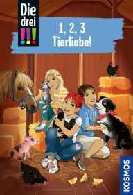 Title: Die drei !!!, 1, 2, 3 Tierliebe! (drei Ausrufezeichen), Author: Henriette Wich