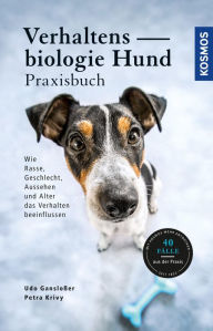 Title: Verhaltensbiologie für Hundehalter - Das Praxisbuch, Author: PD Dr. Udo Gansloßer