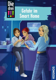 Title: Die drei !!!, 104, Gefahr im Smart Home (drei Ausrufezeichen), Author: Kari Erlhoff