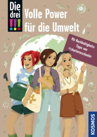 Title: Die drei !!!, Volle Power für die Umwelt (drei Ausrufezeichen): Mit Nachhaltigkeits-Tipps von @charlotteschueler, Author: Sonja Bullen