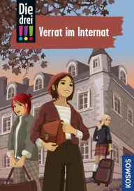 Title: Die drei !!!, 108, Verrat im Internat (drei Ausrufezeichen), Author: Kari Erlhoff