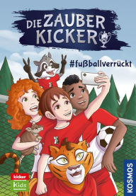 Title: Die Zauberkicker, 6, #fußballverrückt, Author: Benjamin Schreuder