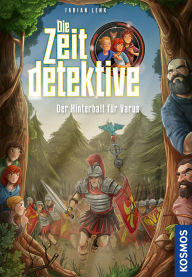 Title: Die Zeitdetektive, 8, Der Hinterhalt für Varus: Ein Krimi aus der Römerzeit. Ein spannender Zeitreise-Krimi für Kinder ab 9 Jahren, mit genau recherchierten Themen, die sich am Lehrplan orientieren, Author: Fabian Lenk