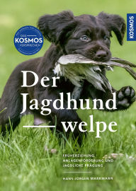 Title: Der Jagdhundwelpe, Author: Hans-Jürgen Markmann