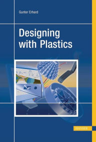 Title: Designing with Plastics, Author: Gunther Erhard