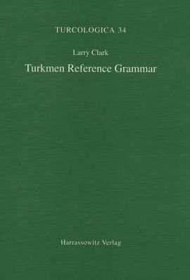 Turkmen Reference Grammar