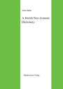 A Jewish Neo-Aramaic Dictionary: Dialects of Amidya, Dihok, Nerwa and Zakho, northwestern Iraq