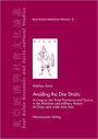 Avoiding the Dire Straits: An inquiry into Food Provisions and Scurvy in Maritime and Military History of China and wider East Asia / Edition 1