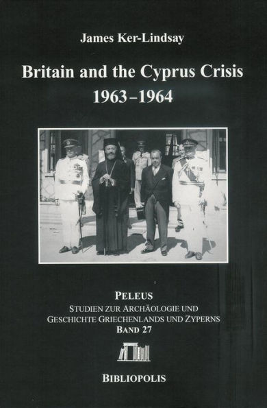 Britain and the Cyprus Crisis 1963-1964