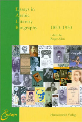 Healthy Lifestyle Essay Essays In Arabic Literary Biography Reflective Essay English Class also Good English Essays Examples Essays In Arabic Literary Biography By Roger Allen My School Essay In English