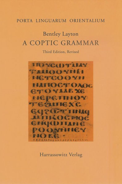 A Coptic Grammar: With Chrestomathy and Glossary. Sahidic Dialect