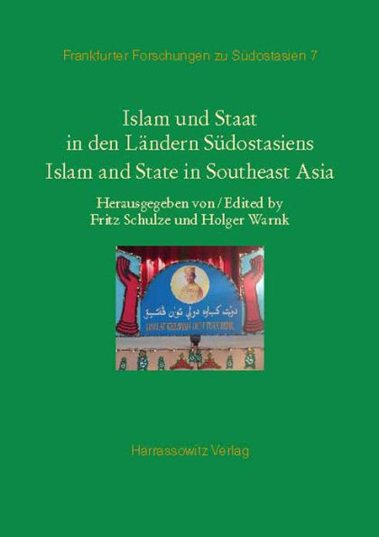 Islam und Staat in den Landern Sudostasiens: Islam and State in Southeast Asia