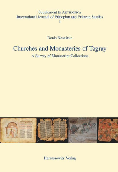 Churches and Monasteries of Tegray: A Survey of Manuscript Collections