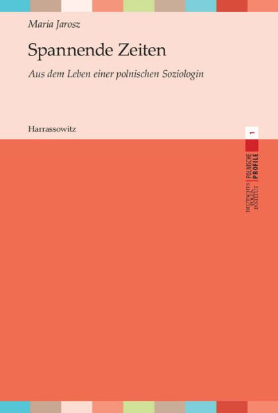 Spannende Zeiten: Aus dem Leben einer polnischen Soziologin