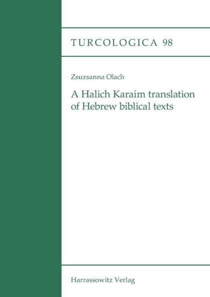 A Halich Karaim translation of Hebrew biblical texts