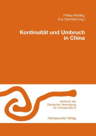 Title: Kontinuitat und Umbruch in China, Author: Philipp Mahltig