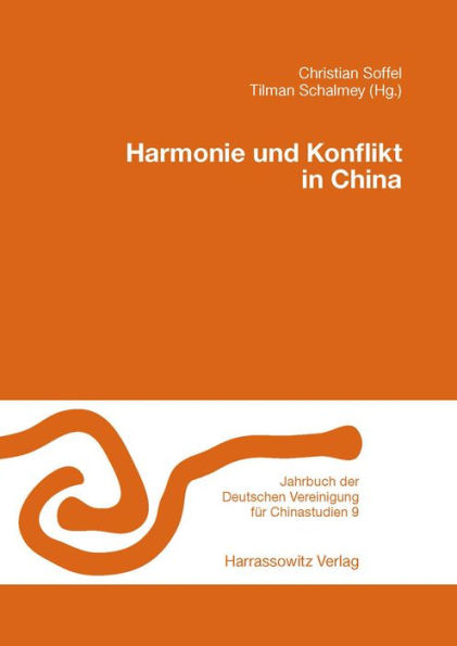 Harmonie und Konflikt in China