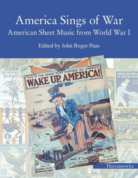 America Sings of War: American Sheet Music from World War I