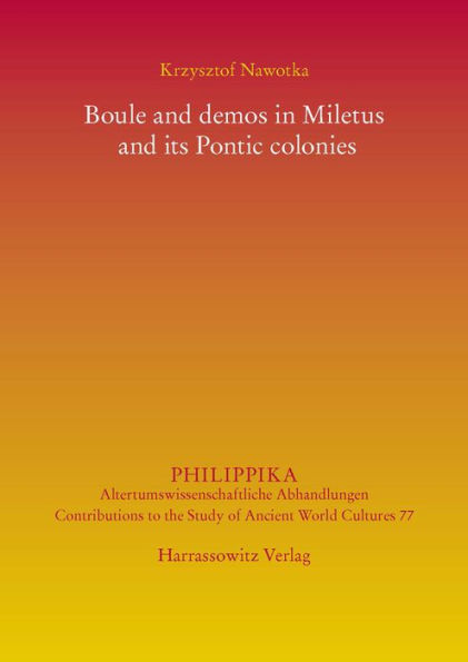 Boule and demos in Miletus and its Pontic colonies