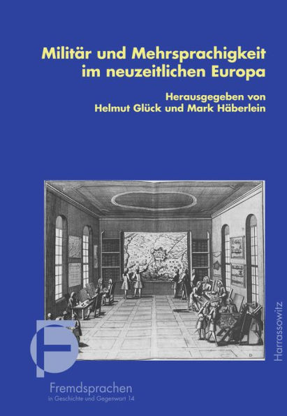 Militar und Mehrsprachigkeit im neuzeitlichen Europa