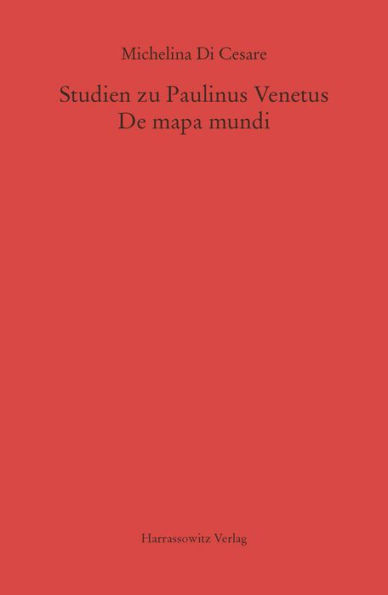 Studien zu Paulinus Venetus. De mapa mundi