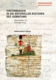Title: Einfuhrungen in die Materiellen Kulturen des Judentums, Author: Nathanael Riemer