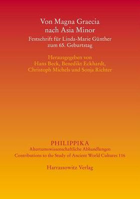 Von Magna Graecia nach Asia Minor: Festschrift fur Linda-Marie Gunther zum 65. Geburtstag