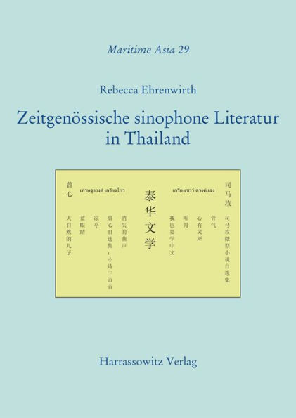 Zeitgenossische sinophone Literatur in Thailand