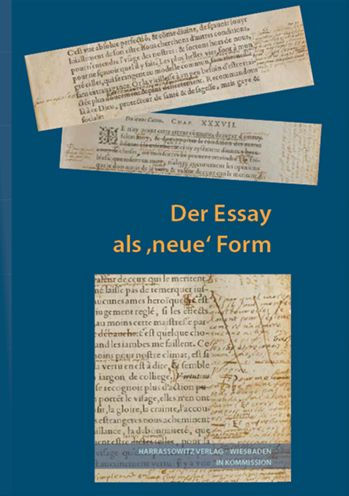 Der Essay als 'neue' Form