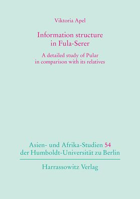 Information structure in Fula-Serer: A detailed study of Pular in comparison with its relatives
