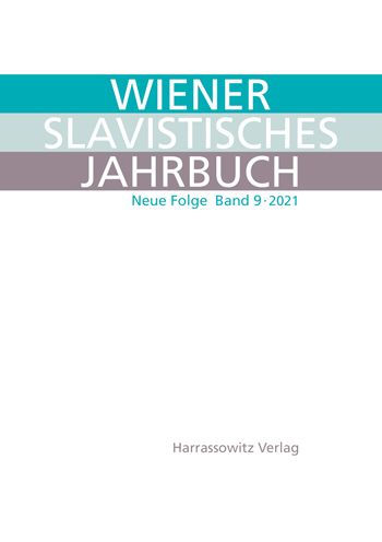 Wiener Slavistisches Jahrbuch. Neue Folge 9, 2021: Vienna Slavic Yearbook. New Series 9, 2021