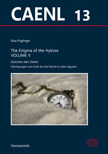 The Enigma of the Hyksos Volume V. Zwischen den Zeiten: Uberlegungen zum Ende der drei Reiche im alten Agypten